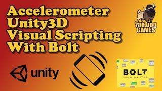 Unity Visual scripting with Bolt - Tutorial: Roll a Ball with Accelerometer