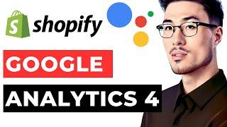 Google Analytics 4 Shopify: How to Set Up Google Analytics 4 on Shopify