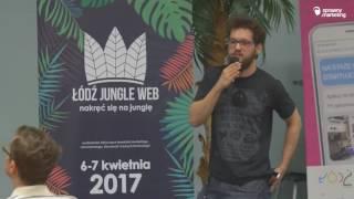 Czy influencerzy powodują choroby? - Kamil Pawłowski JungleWeb 2017