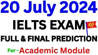 20 JULY 2024 IELTS EXAM PREDICTION | JULY IELTS EXAM | IELTS PREDICTION | IDP & BC