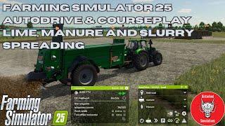 Automated lime, manure and slurry spreading with autodrive and courseplay in FS25