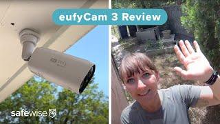 EufyCam 3 Review | No cables, No subscriptions, No worries