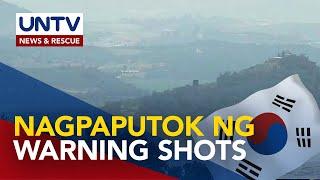 South Korea, nagpakawala ng warning shots vs North Korean military troops sa border