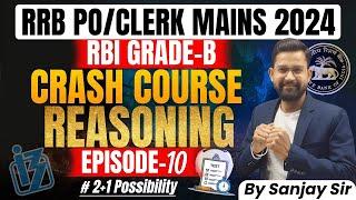 RBI Grade B Reasoning | RRB PO/Clerk Mains Reasoning Crash Course | Reasoning by Sanjay Sir