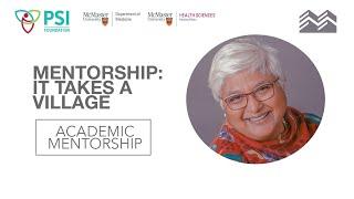 Mentorship: It Takes a Village | Dr. Sarita Verma | PSI Academic Mentorship Event 2021