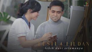 Lesti & Fildan - Lebih Dari Selamanya | Official Video Clip