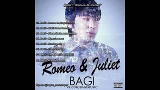 BaGi - Romeo & Juliet Полный альбом 2013 - Лучшие песни