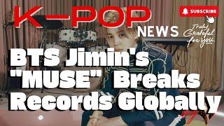 Breaking News: BTS Jimin's "MUSE" Album Breaks Records Globally, "WHO" dethroned Donald Trump!