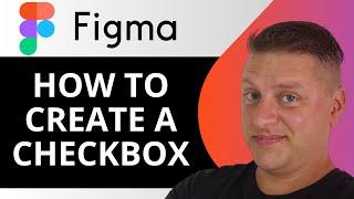 How to Create a Checkbox in Figma | Figma Tutorial 2024