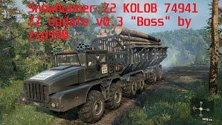 SnowRunner:Z2 KOLOB 74941 ZZ Update v0.3 "Boss" by zxp990