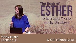 Esther 3-4 • Courage from God • Women of the Word