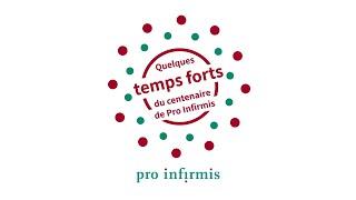 100 ans Pro Infirmis : quels beaux moments !