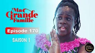 Série Ivoirienne - Ma Grande Famille - Saison 1 Episode 170