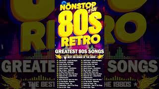 Best Oldies Songs Of 1980s - 80s Greatest Hits - The Best Oldies Song Ever 80s Music Hits