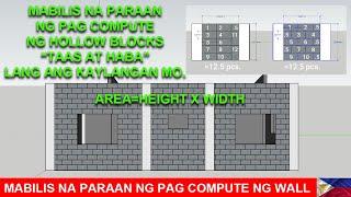 TAMA AT MABILIS NA PARAAN SA PAG KUHA KUNG ILANG HOLLOW BLOCKS BA ANG KAYLANGAN MO.