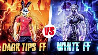 Dark Tips ff Vs White ff - The Most Dangerous Fight In Free Fire History Ever 