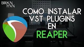 Como instalar VST PLUGINS en REAPER | Tutorial mas PRO TIP