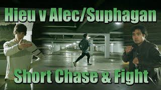 Hieu v Alec/Suphagan - Short chase/practice fight