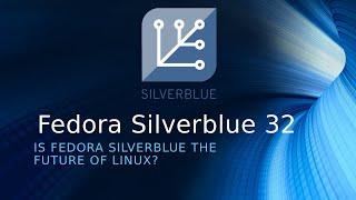 Fedora Silverblue 32