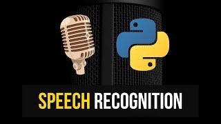 Speech Recognition in Python