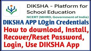 DIKSHA app Install, Register, Login | How to download, Install, Recover/reset password, login DIKSHA