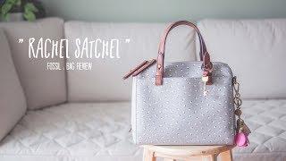 Review | Fossil - Rachel Satchel Handbag