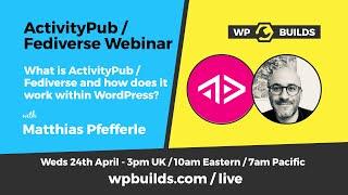What is ActivityPub and how does it work within WordPress?