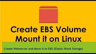 How to create EBS in Ubuntu and Create Webserver and move Webserver to EBS | #awstraining  | Unit 20