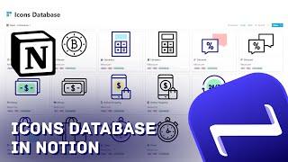 ICONS DATABASE IN NOTION: Collect and categorize the icons you like, download them only when needed