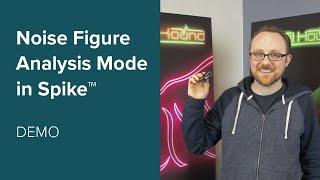 Noise Figure Analysis Mode in Spike™