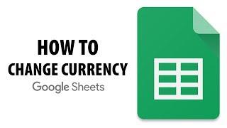 How To Change Currency In Google Sheets