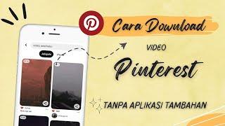 CARA SIMPAN VIDEO DI PINTEREST | Terbaru 2022