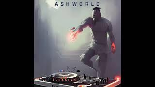 ASHWORLD - Scraatch