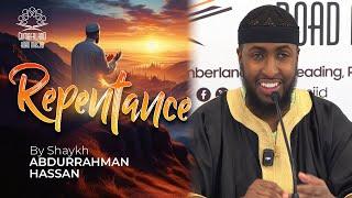 Repentance || Shaykh Abdulrahman Hassan حفظه الله || Cumberland Road Masjid