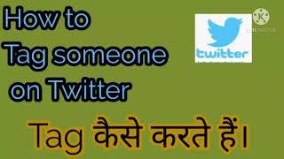 How to tag someone in a post on TWITTER | Tag On Twitter