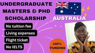 FULLY FUNDED  SCHOLARSHIP IN AUSTRALIA