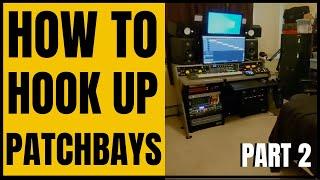 HOW TO INSTALL A PATCHBAY | Part 2