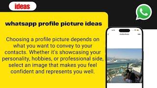 Best WhatsApp Profile Picture ideas (2024)