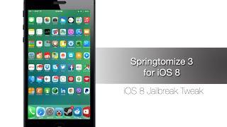 Springtomize 3 update for iOS 8 and iPhone 6/iPhone 6 Plus - iPhone Hacks