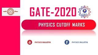 GATE-2020 PHYSICS CUTOFF MARKS