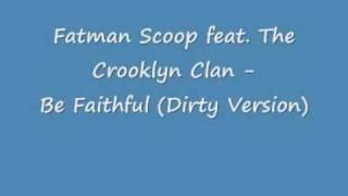 Fatman Scoop Be Faithful