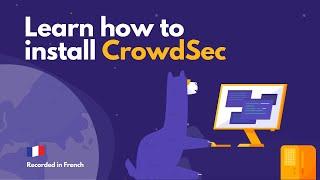 Learn how to install CrowdSec