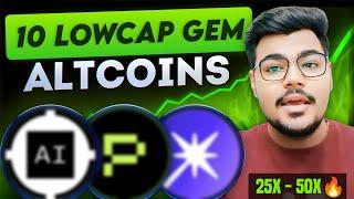 10 LOWCAP ALTCOINS FOR 50X RETURN IN BULLRUN | BUY LOWCAP CRYPTO ALTCOINS 25X - 50X POTENTIAL 