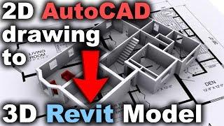 2D AutoCAD Drawing to 3D Revit Model Tutorial