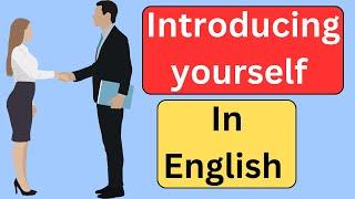 How to introduce yourself in English | Introducing yourself | Learn English