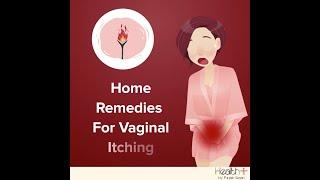 Home Remedies For Vaginal Itching