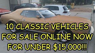 Episode #45: 10 Pre-1980 Classic Vehicles for Sale Online Now Across North America For Under $15,000