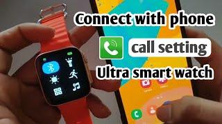 smartwatch connect to android|ultra 8 smart watch connect to mobile phone