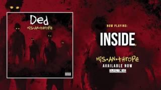 Ded - Inside (Official Audio)