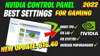 Nvidia Control Panel New update 516.40 (2022 FOR Best Setting Gaming)